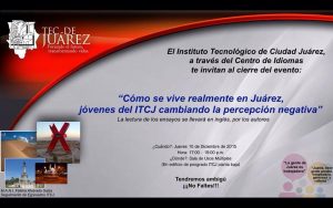 ITCJ Presentará Como se Vive Realmente en Juárez