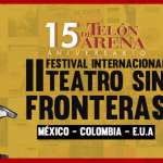 II festival Internacional treatro sin fronteras