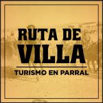 Ocupa Parral 4to lugar en derrama económica por turismo en el estado 1 Ruta de Villa 1