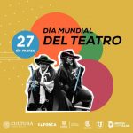 Refrenda Cultura apoyo a las artes escénicas e inversión de 43 mdp en teatros del estado 1 Día Mundial del Teatro