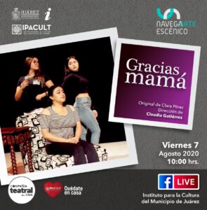 Gracias Mamá obra que presenta este viernes la Compañía de Teatro del CMA en el programa de cultura online de IPACULT 2
