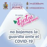 Exhorta Municipio a no bajar la guardia contra el COVID-19 en festejos navideños 3 61c4b79e3f8ba 61c4b79e3f8be