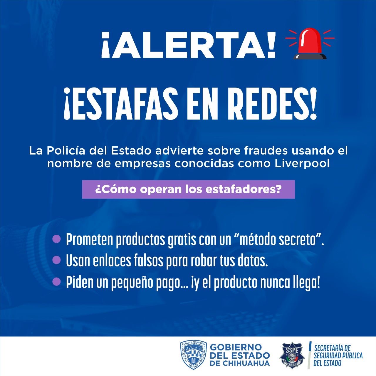 Alerta Policía del Estado sobre nueva modalidad de estafa en redes ...