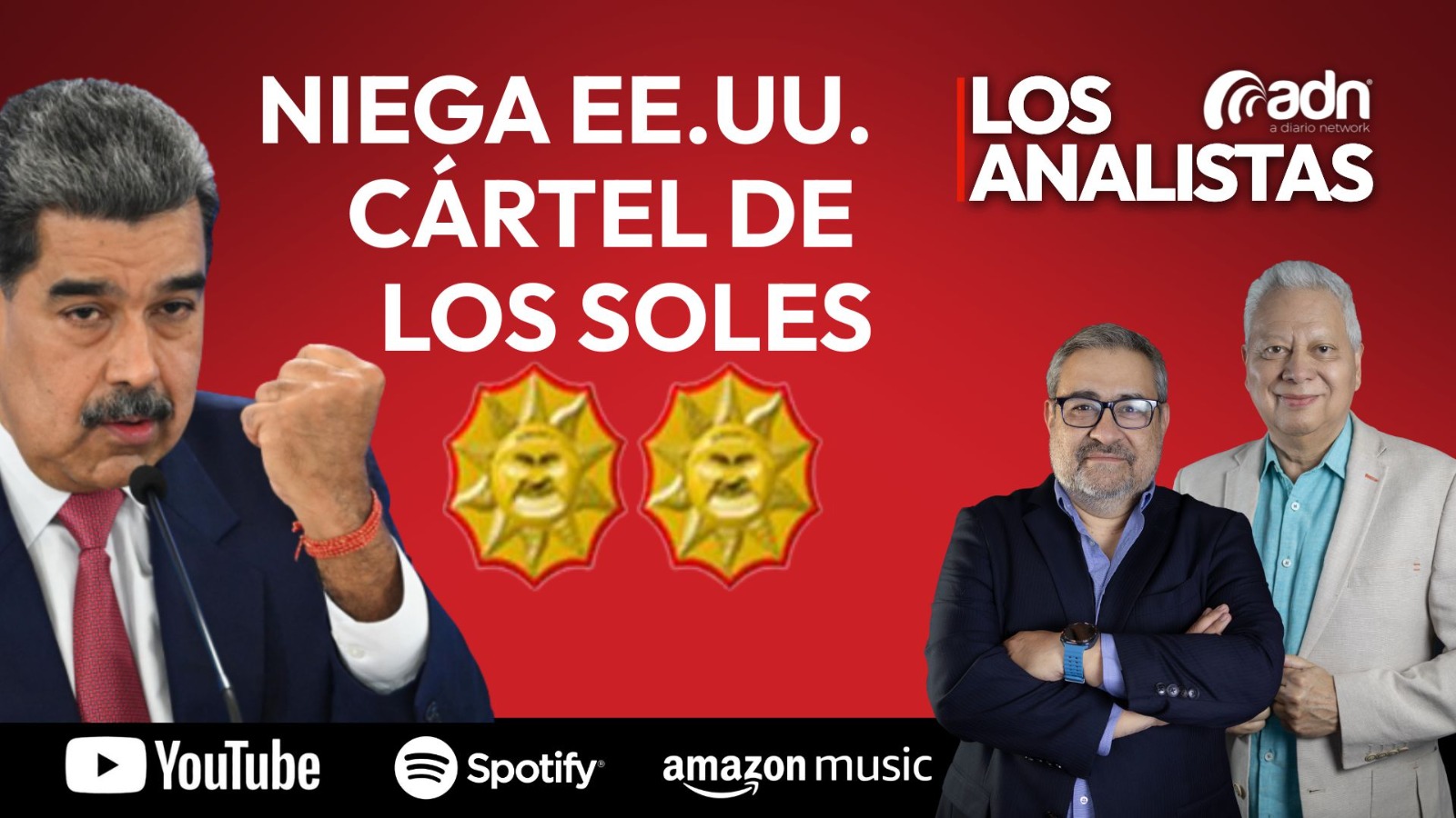 LOS ANALISTAS 096 | Niega EEUU Cartel de los Soles - ADN | A Diario Network