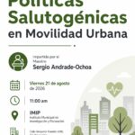 Invita Consejo de Movilidad a conferencia sobre políticas salutogénicas 1 6a7dff8d8775f 6a7dff8d87760