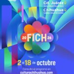 Llegará programación del FICH y FAN 2026 a Juárez y Chihuahua 1 WhatsApp Image 2026 09 14 at 3.35.36 PM